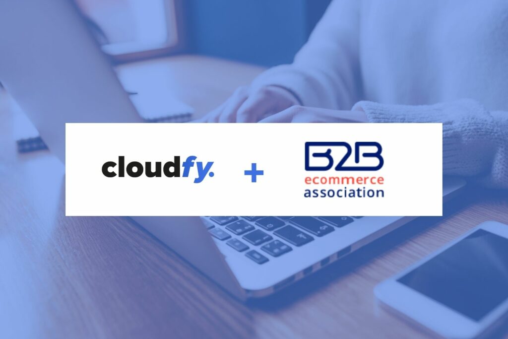 Cloudfy Collaborating with the B2B eCommerce Association