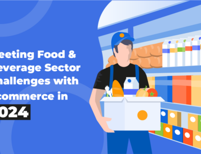 Meeting Food and Beverage Sector Challenges with Ecommerce in 2024
